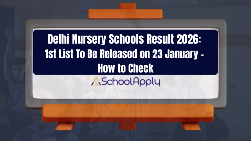 Delhi Nursery Result 2026: 1st List To Be Released on 23 January – How to Check