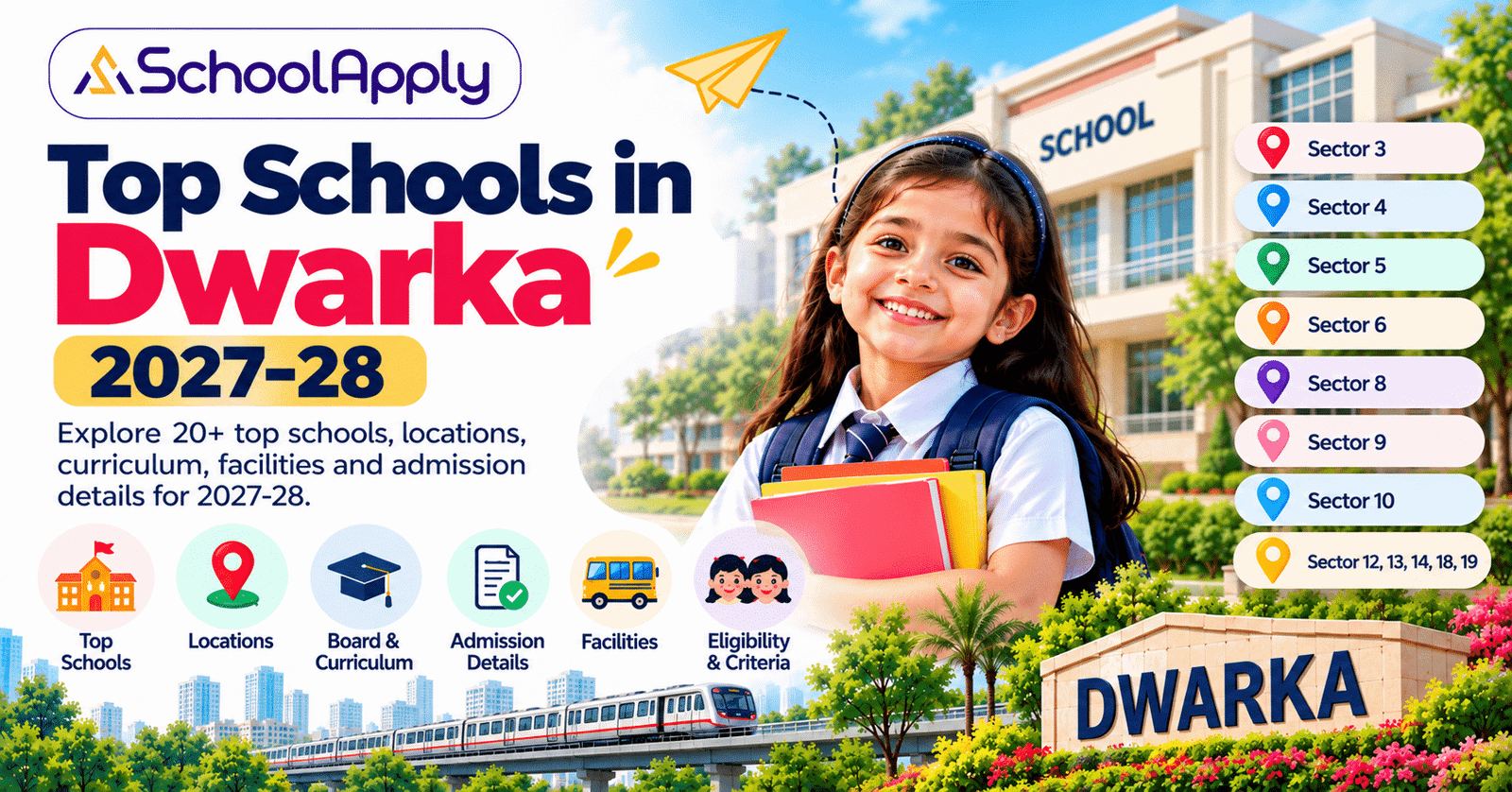 Top Schools in Dwarka 2027-28: 20+ Schools, Locations & Admission Guide