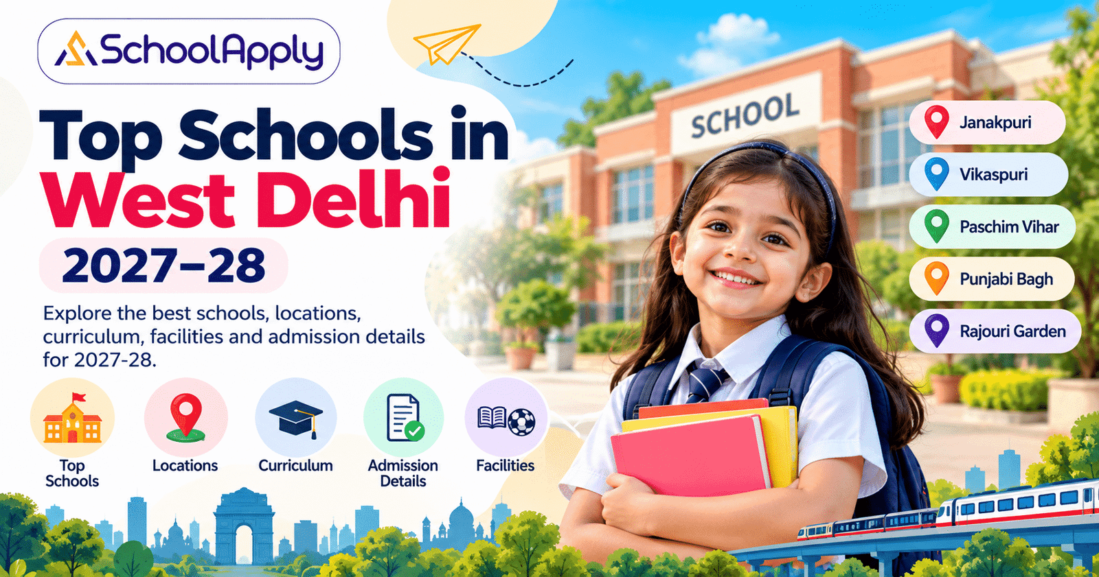 Top Schools in West Delhi 2027-28: 20+ Schools, Locations & Admission Guide