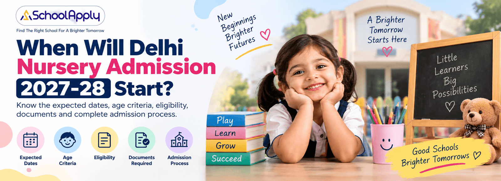 When will Delhi Nursery Admission 2027-28 start?